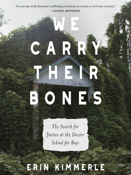Title details for We Carry Their Bones by Erin Kimmerle - Available